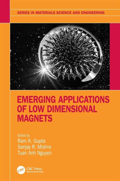 Emerging Applications of Low Dimensional Magnets (Hardcover)