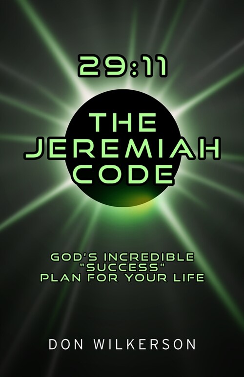 29:11 the Jeremiah Code: Gods Incredible Success Plan for Your Life (Paperback)