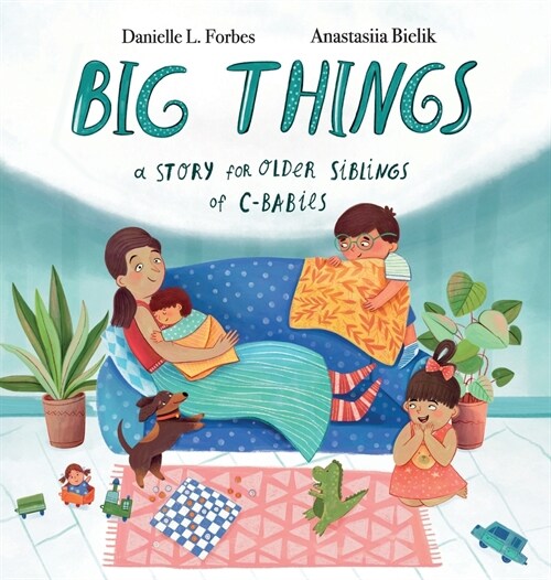 Big Things: Mommys C-Section Recovery (Hardcover)