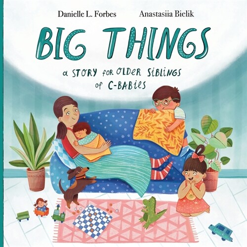 Big Things: Mommys C-Section Recovery (Paperback)