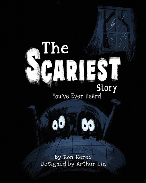 The Scariest Story Youve Ever Heard (Paperback)