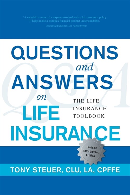 Questions and Answers on Life Insurance: The Life Insurance Toolbook (Fifth Edition) (Paperback, 5)