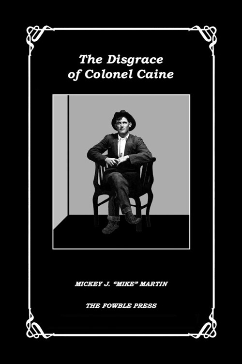 The Disgrace of Colonel Caine (Paperback)