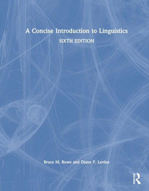 A Concise Introduction to Linguistics (Hardcover, 6 ed)