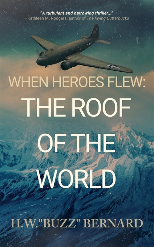 When Heroes Flew: The Roof of the World (Paperback)