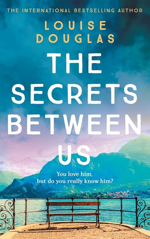 The Secrets Between Us (Hardcover)