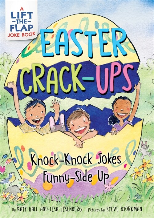 Easter Crack-Ups: Knock-Knock Jokes Funny-Side Up: An Easter and Springtime Book for Kids (Paperback)