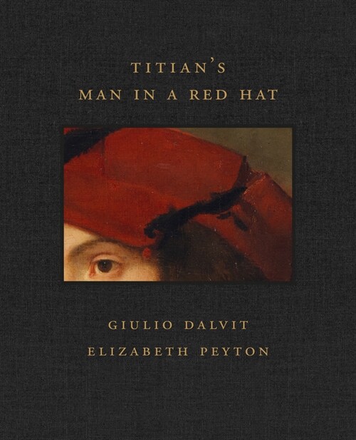 Titians Man in a Red Hat (Hardcover)