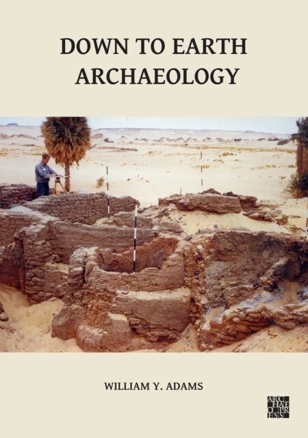 Down to Earth Archaeology (Hardcover)