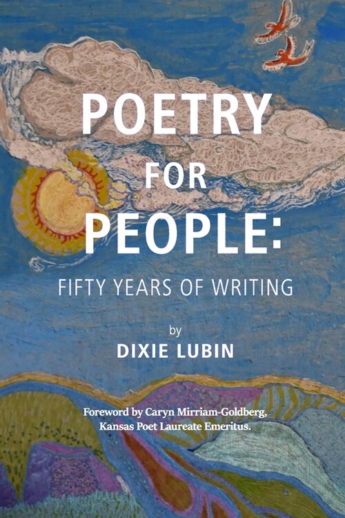 Poetry For People: Fifty Years of Writing (Paperback)