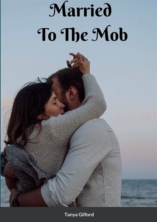 Married to the Mob: Book 2: Marriage Contract (Paperback)