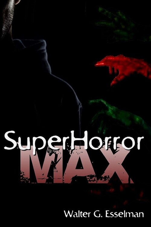 SuperHorror Max (Paperback)