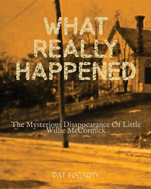 What Really Happened (Paperback)