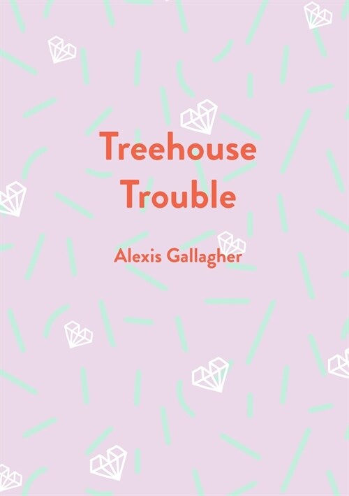 Treehouse Trouble (Paperback)