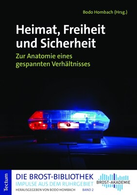 Heimat, Freiheit Und Sicherheit: Zur Anatomie Eines Gespannten Verhaltnisses (Paperback)