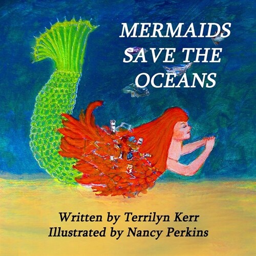 Mermaids Save the Oceans (Paperback)