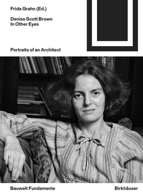 Denise Scott Brown. in Other Eyes: Portraits of an Architect (Paperback)