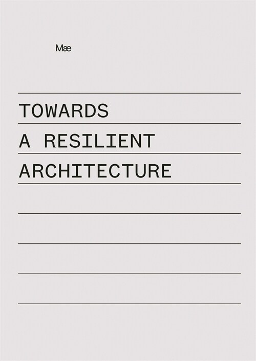 Towards a Resilient Architecture: M? (Hardcover)