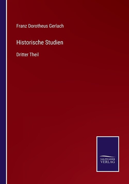 Historische Studien: Dritter Theil (Paperback)