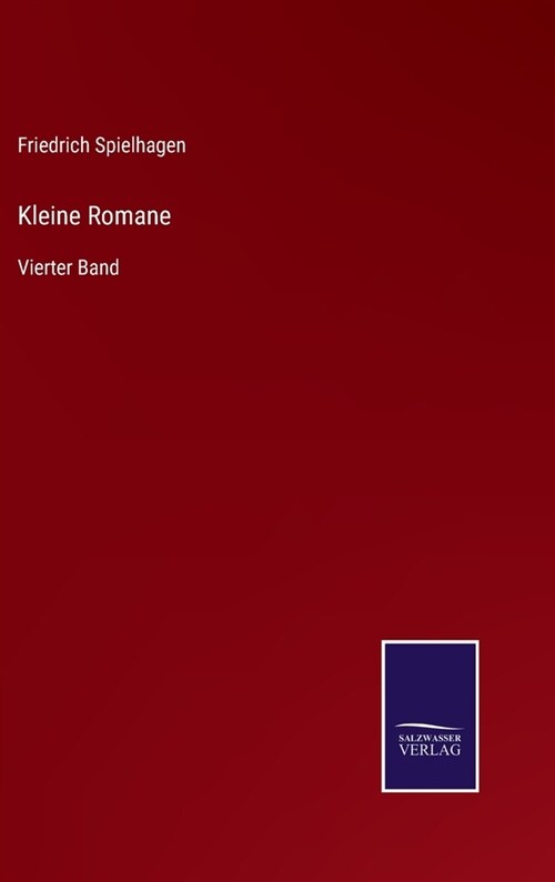 Kleine Romane: Vierter Band (Hardcover)