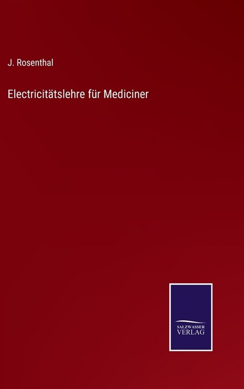 Electricit?slehre f? Mediciner (Hardcover)