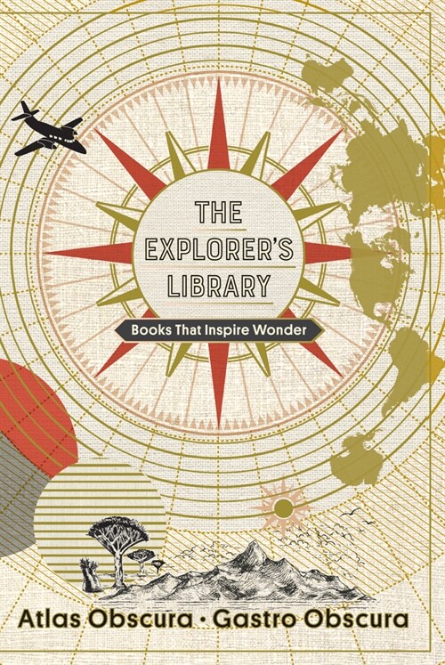 The Explorers Library: Books That Inspire Wonder (Atlas Obscura and Gastro Obscura 2-Book Set) (Boxed Set)