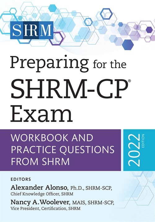 Preparing for the Shrm-Cp(r) Exam: Workbook and Practice Questions from Shrm, 2022 Edition Volume 2022 (Paperback)