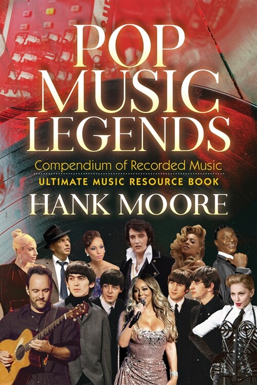 Pop Music Legends: Compendium of Recorded Music (Paperback)