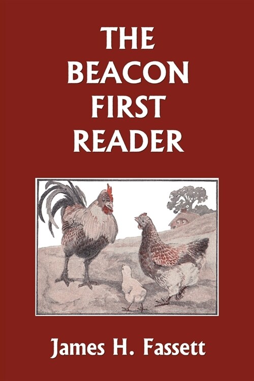 The Beacon First Reader (color edition) (Yesterdays Classics) (Paperback)