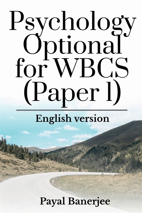 Psychology Optional for WBCS (Paper 1) (Paperback)