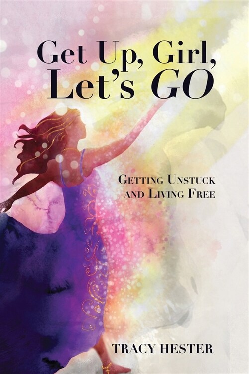 Get Up, Girl, Lets Go (Paperback)