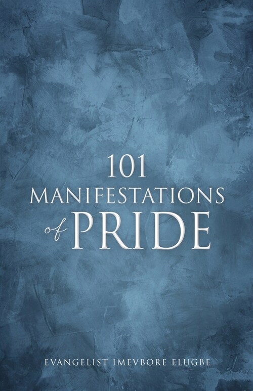 101 Manifestations of Pride (Paperback)
