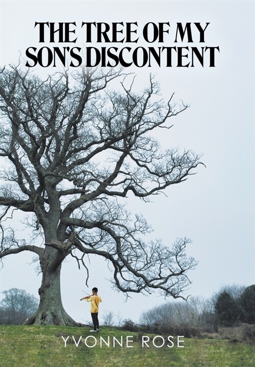 The Tree of My Sons Discontent (Hardcover)