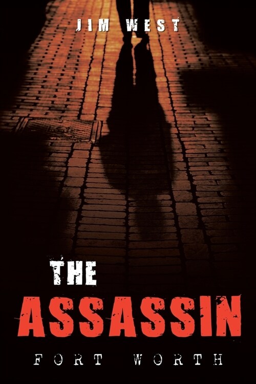 The Assassin Fort Worth (Paperback)