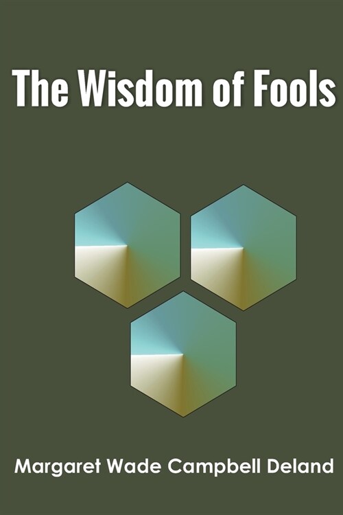 The Wisdom of Fools (Paperback)