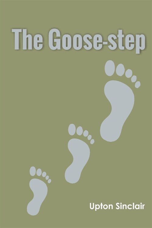 The Goose-step (Paperback)