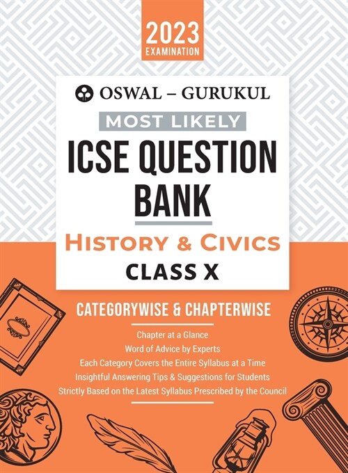 Oswal - Gurukul History & Civics Most Likely Question Bank: ICSE Class 10 For 2023 Exam (Paperback)