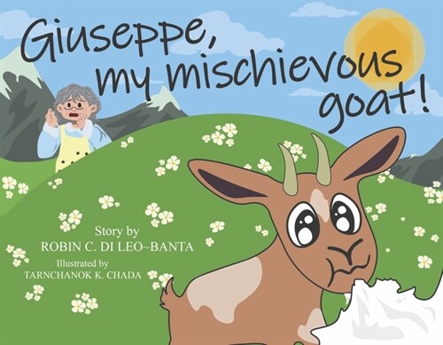 Giuseppe, My Mischievous Goat! (Paperback)