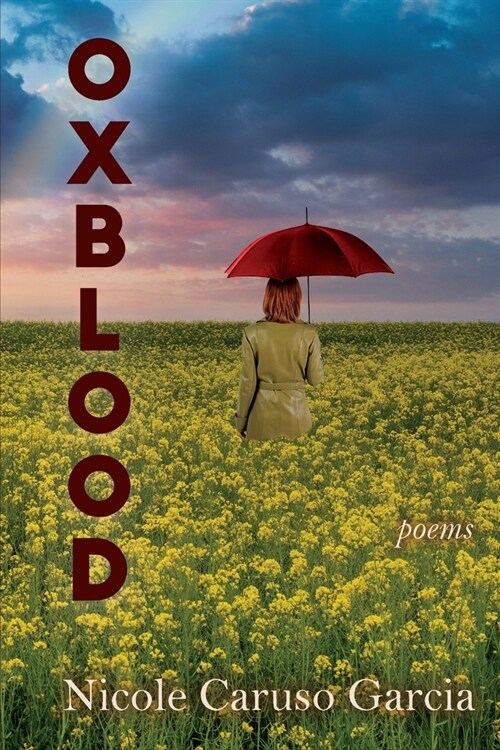 Oxblood: Poems (Paperback)
