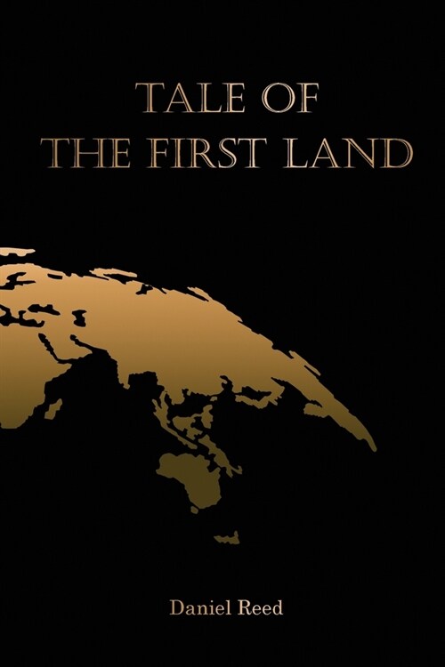 Tale of the First Land (Paperback)