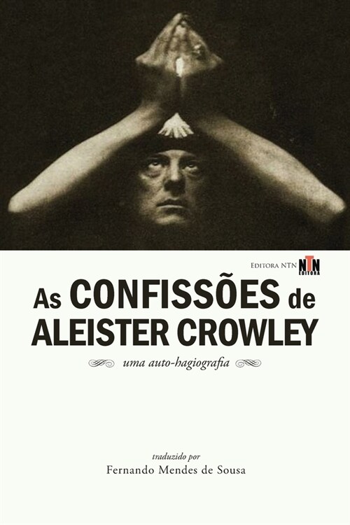 As Confiss?s de Aleister Crowley (Paperback)