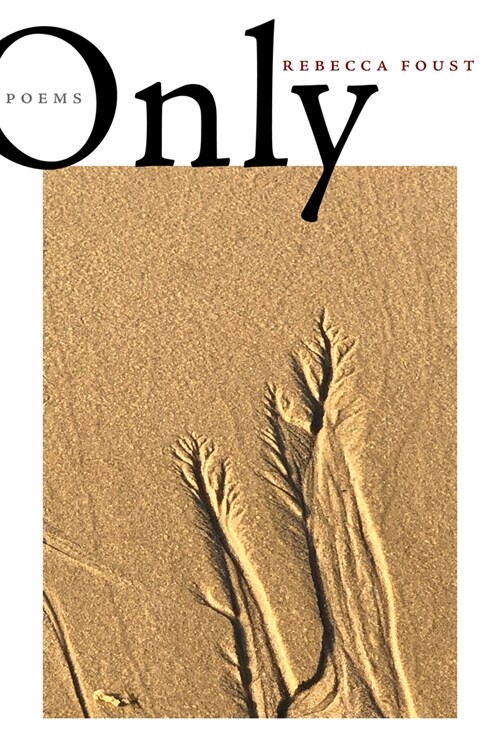 Only: Poems (Paperback)