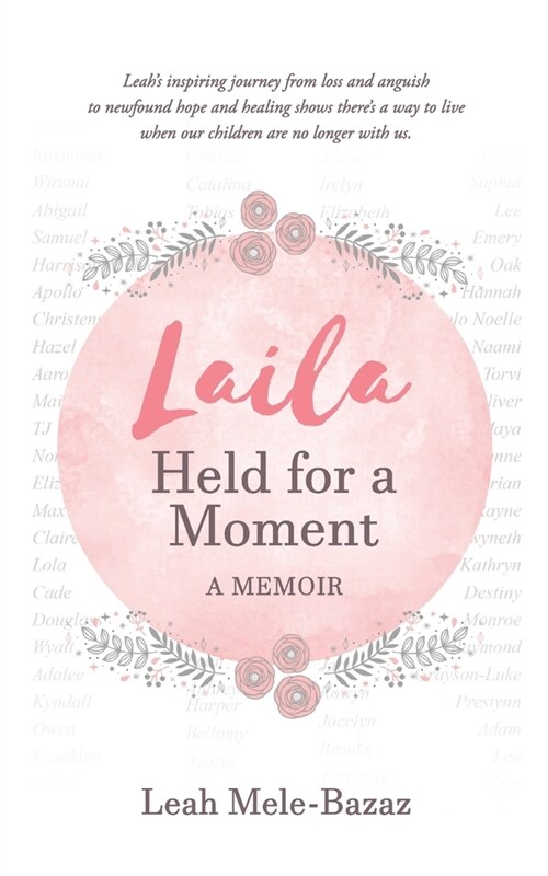 LAILA Held for a Moment: A Memoir (Paperback)