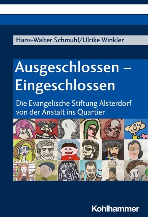 Ausgeschlossen - Eingeschlossen: Die Evangelische Stiftung Alsterdorf Von Der Anstalt Ins Quartier (Hardcover)