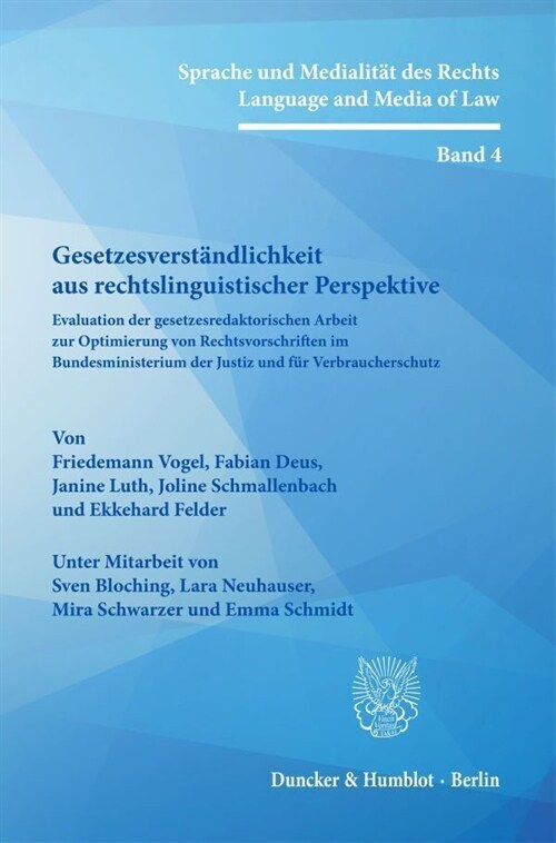 Gesetzesverstandlichkeit Aus Rechtslinguistischer Perspektive: Evaluation Der Gesetzesredaktorischen Arbeit Zur Optimierung Von Rechtsvorschriften Im (Paperback)