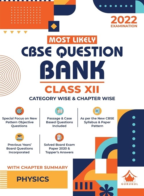 Most Likely Question Bank - Physics: CBSE Class 12 for 2022 Examination (Paperback)