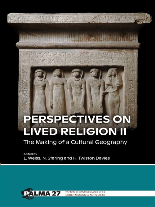 Perspectives on Lived Religion II: The Making of a Cultural Geography (Hardcover)