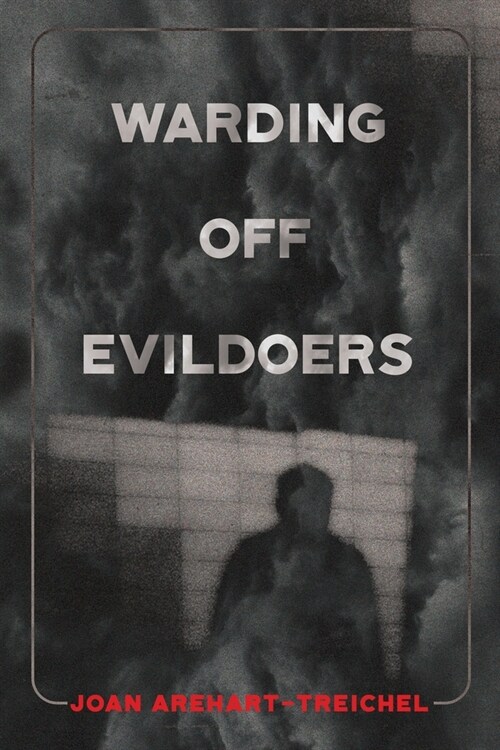 Warding Off Evildoers (Paperback)