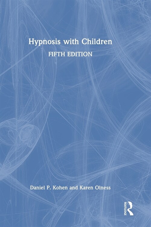 Hypnosis With Children (Hardcover, 5 ed)