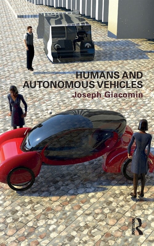 Humans and Autonomous Vehicles (Hardcover, 1)